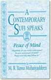 A Contemporary Sufi Speaks on Peace of Mind